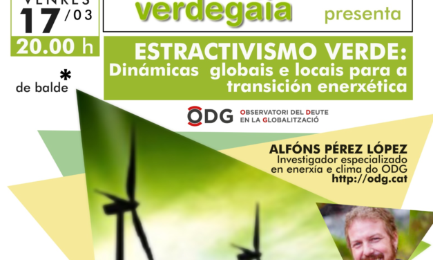 Extractivismo verde: dinámicas globais e locais para a transición enerxética