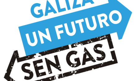 Nace a plataforma ‘Galiza sen Gas’ para acelerar o abandono dos combustibles fósiles 